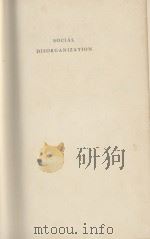 SOCIAL DISORGANIZATION 1934 PDF电子版封面 MABEL A. ELLIOTT AND FRANCIS E