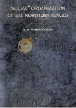 Social organization of the northern tungus（1929 PDF版）