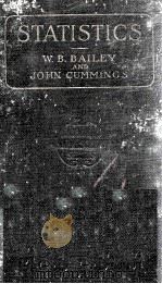 STATISTICS 1917 PDF电子版封面 W. B. BAILEY AND JOHN CUMMINGS