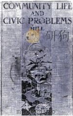 COMMUNITY LIFE AND CIVIC PROBLEMS（1922 PDF版）