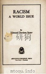 RACISM A WORLD ISSUE PDF电子版封面