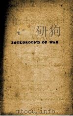 BACKGROUND OF WAR 1937 PDF电子版封面