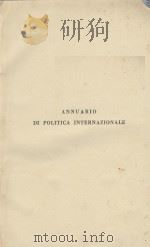 ANNUARIO DI POLITICA INTERNAZIONALE (1938) 1939 PDF电子版封面