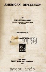 AMERICAN DIPLOMACY（1919 PDF版）