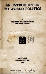 AN INTRODUCTION TO WORLD POLITICS   1923  PDF电子版封面     