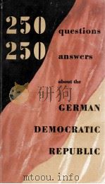 250 QUESTIONS 250 ANSWERS GERMAN DEMOCRATI REPUBLIC PDF电子版封面