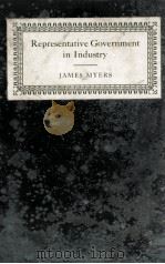 REPRESENTATIVE GOVERNMENT IN INDUSTRY（1924 PDF版）