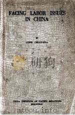 FACING LABOR ISSUES IN CHINA PDF电子版封面 LOWE CHUAN-HUA