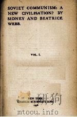 SOVIET COMMUNISM: A NEW CIVILISATION? VOL.I 1936 PDF电子版封面