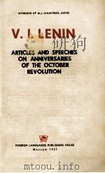 ARTICLES AND SPEECHES ON ANNIVERSARIES OF THE OCTOBER REVOLUTION（1957 PDF版）