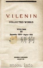 V.I.LENIN COLLECTED WORKS VOLUME 32 DECEMBER 1920-AUGUST 1921（1965 PDF版）