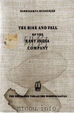 THE RISE AND FALL OF THE EAST INDIA COMPANY（1958 PDF版）