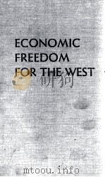 ECONOMIC FREEDOM FOR THE WEST（1946 PDF版）