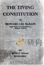 THE LIVING CONSTITUTION 1927 PDF电子版封面