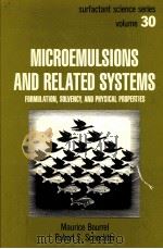 MICROEMULSIONS AND RELATED SYSTEMS PDF电子版封面 0824779517