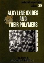 Alkylene Oxides and Their Polymers PDF电子版封面