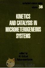 KINETICS AND CATALYSIS IN MICROHETEROGENEOUS SYSTEMS（ PDF版）