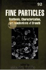 SURFACTANT SCIENCE SERIES VOLUME92：FLNE PARTICLES SYNTHESIS，CHARACTERIZATION，AND MECHANISMS OF GROWT（ PDF版）