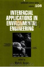 INTERFACIAL APPLICATIONS IN ENVIRONMENTAL ENGINEERING（ PDF版）