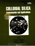 SURFACTANT SCIENCE SERIES VOLUME131：COLLOIDAL SILICA FUNDAMENTALS AND APPLICATIONS（ PDF版）