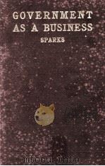 GOVERNMENT AS A BUSINESS（1916 PDF版）
