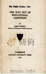 THE WAY OUT OF EDUCATIONAL CONFUSION（1931 PDF版）