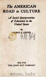 THE AMERICAN ROAD TO CULTURE（1930 PDF版）