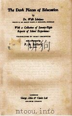 THE DARK PLACES OF EDUCATION 1932 PDF电子版封面