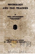 PSYCHOLOGY AND THE TEACHER（1910 PDF版）