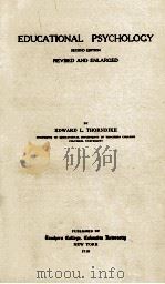 EDUCATIONAL PSYCHOLOGY SECOND EDITON REVISED AND ENLARGED（1910 PDF版）