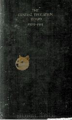 THE GENERAL EDUCATION BOARD AN ACCOUNT OF ITS ACTIVITIES 1902-1914（1915 PDF版）
