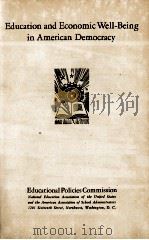 EDUCATION AND ECONOMIC WELL-BEING IN AMERICAN DEMOCRACY（1940 PDF版）