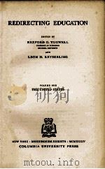 REDIRECTING EDUCATION VOLUME ONE THE UNITED STATES（1934 PDF版）