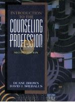 Introduction to the Counseling Profession PDF电子版封面 0205162045