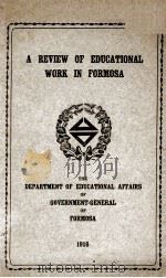 A REVIEW OF EDUCATION WORK IN FORMOSA 1916 PDF电子版封面