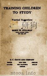 TRAINING CHILDREN TO STUDY（1928 PDF版）