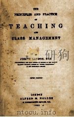 THE PRINCIPLES AND PRACTICE OF TEACHING AND CLASS MANAGEMENT 1902 PDF电子版封面