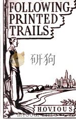 FOLLOWING PRINTED TRAILS（1936 PDF版）