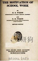 THE MOTIVATION OF SCHOOL WORK REVISED EDITION（1921 PDF版）