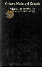CITIZENS MADE AND REMADE（1912 PDF版）