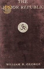 THE JUNIOR REPUBLIC（1910 PDF版）