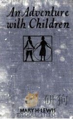 AN ADVENTURE WITH CHILDREN（1929 PDF版）