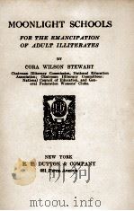 MOONLIGHT SCHOOLS FOR THE EMANCIPATION OF ADULT ILLITERATES（1923 PDF版）