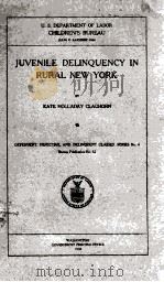 JUVENILE DELINQUENCY IN RURAL NEW YORK 1918 PDF电子版封面