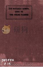 THE MOVABLE SCHOOL GOES TO THE NEGRO FARMER 1936 PDF电子版封面