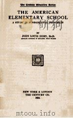 THE AMERICAN ELEMENTARY SCHOOL 1924 PDF电子版封面