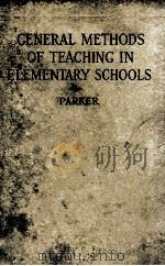 GENERAL METHODS OF TEACHING IN ELEMENTARY SCHOOLS REVISED EDITION（1922 PDF版）