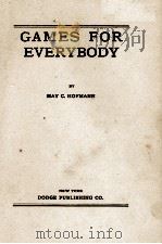 GAMES FOR EVERYBODY（1905 PDF版）