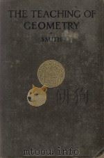 THE TEACHING OF GEOMETRY（1911 PDF版）