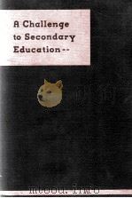 A CHALLENGE TO SECONDARY EDUCATION（1935 PDF版）